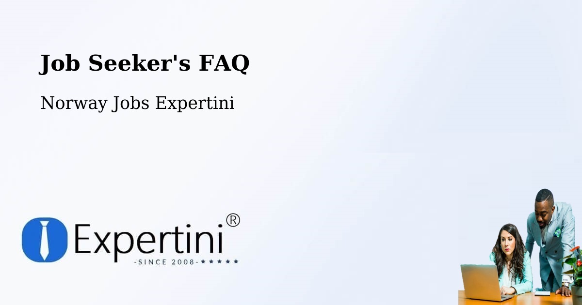 Job Seeker FAQ – Lier - Norway Jobs Expertini